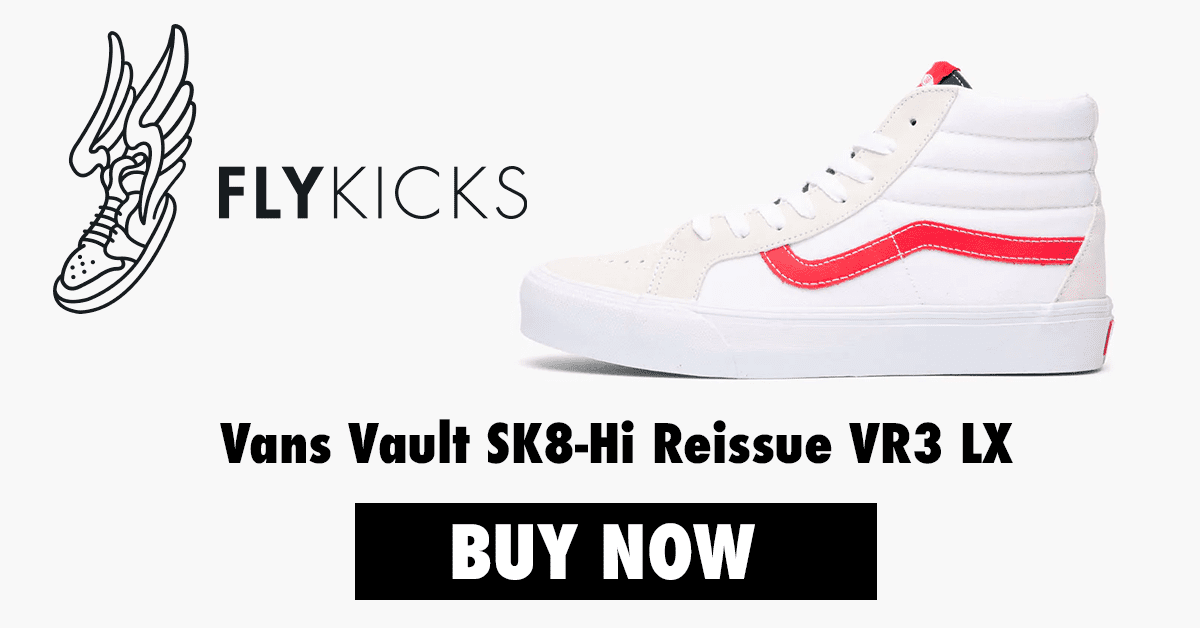 Vans Vault SK8-Hi Reissue VR3 LX - Flykicks
